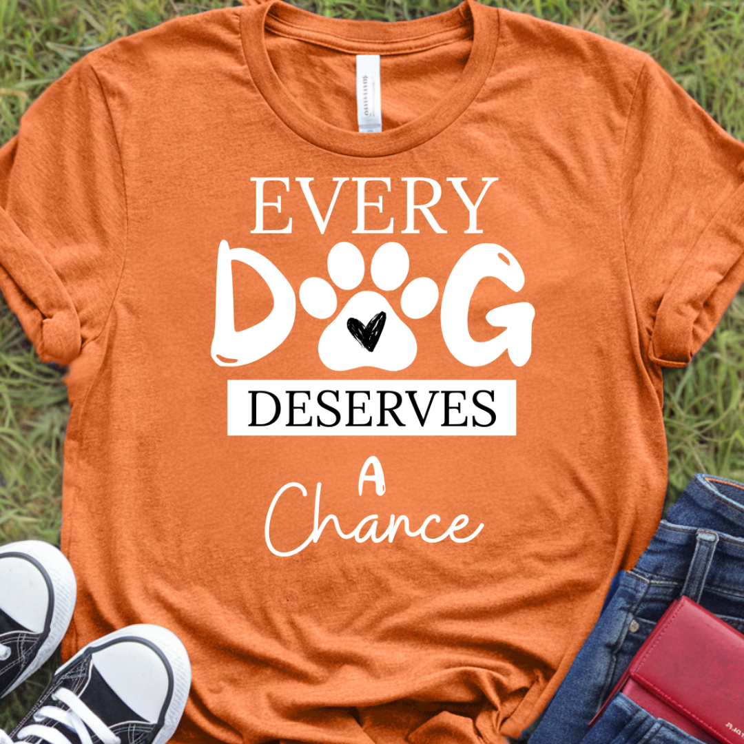 Every dog deserves a chance