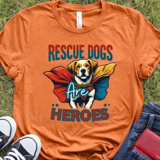 Rescue dogs are heroes too