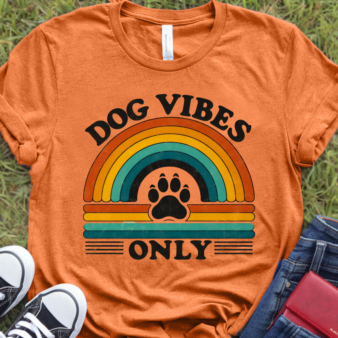 Dog Vibes Only