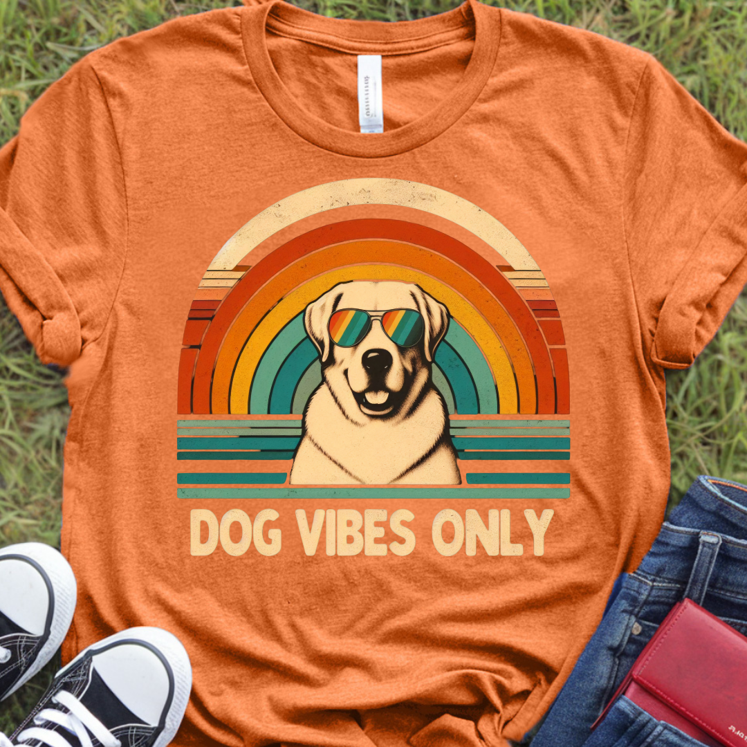 Dog Vibes Only