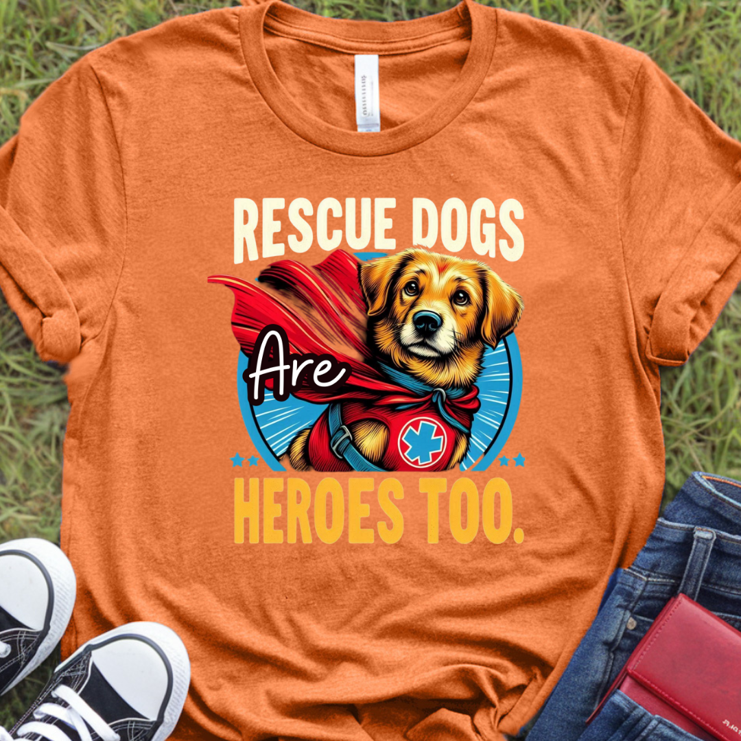 Rescue dogs are heroes too