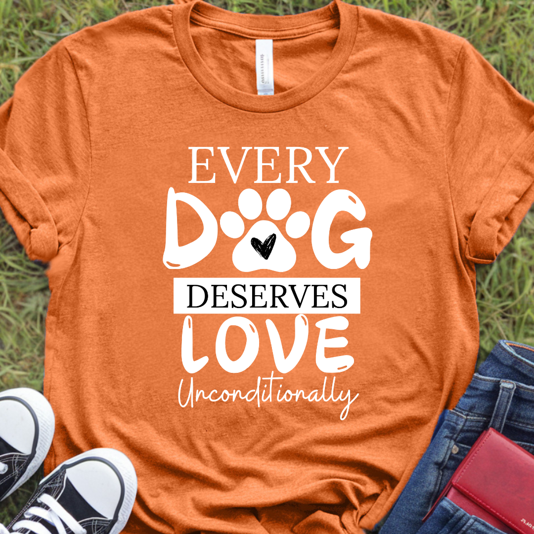 Every dog deserves love unconditionally