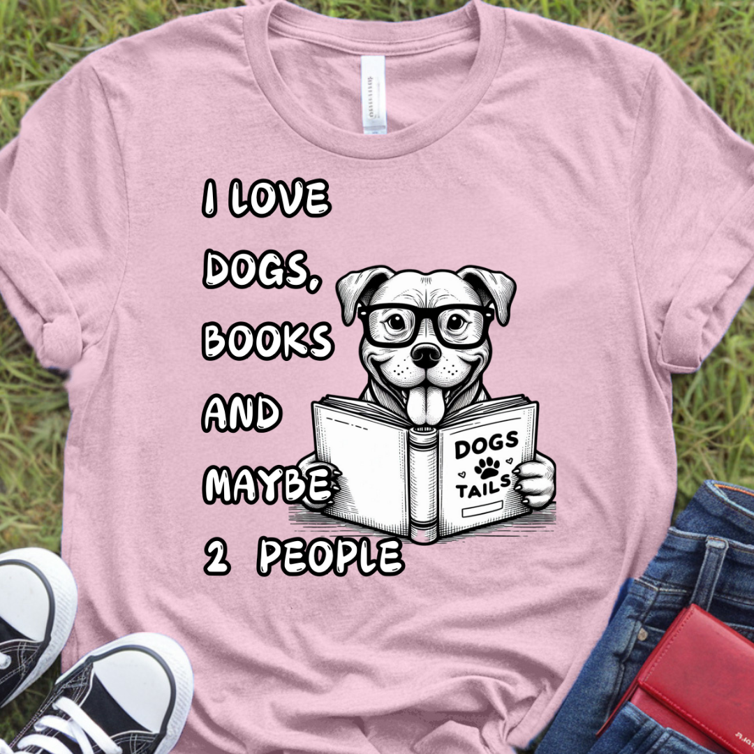 I love dogs, books, and maybe 2 people Pit