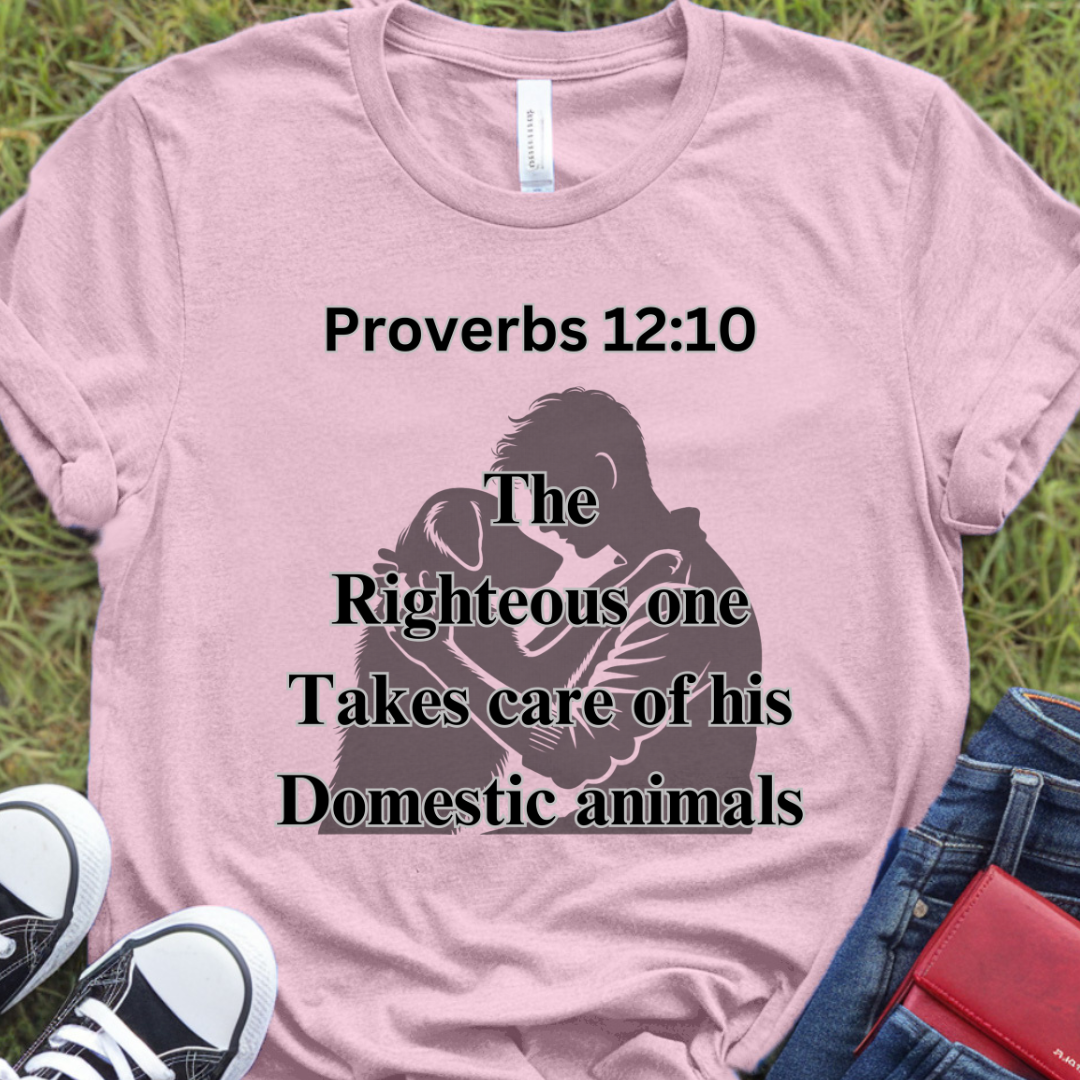 Proverbs 12:10 T-Shirt