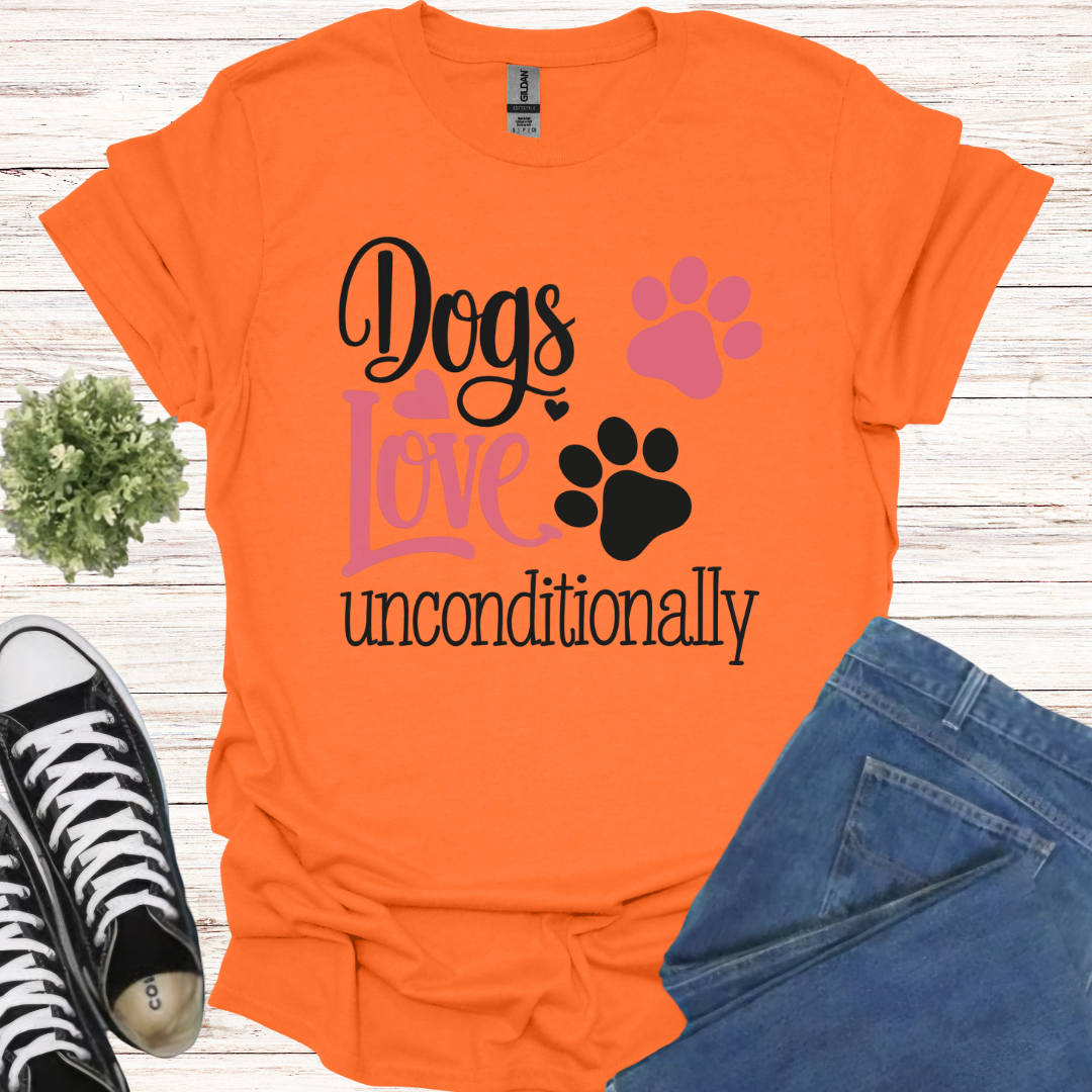 Dogs love unconditionally