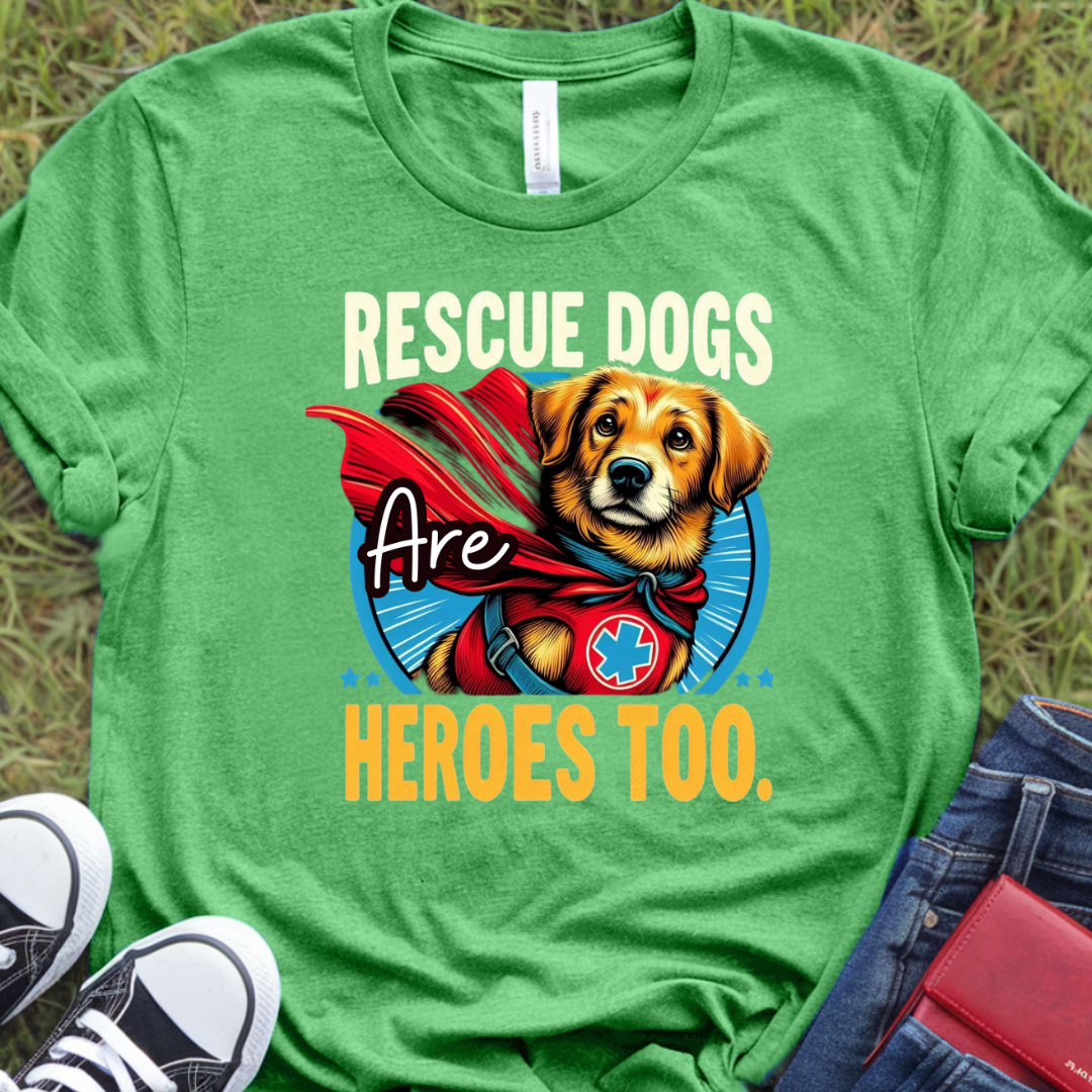 Rescue dogs are heroes too