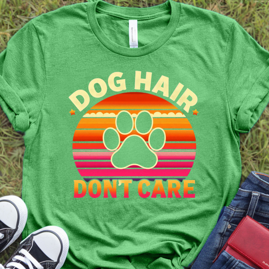 Dog hair Don't care