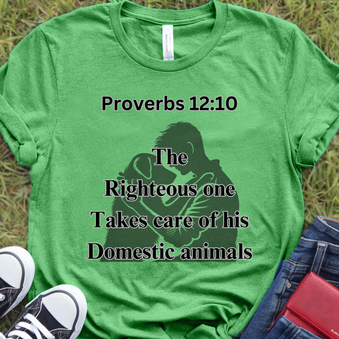 Proverbs 12:10 T-Shirt