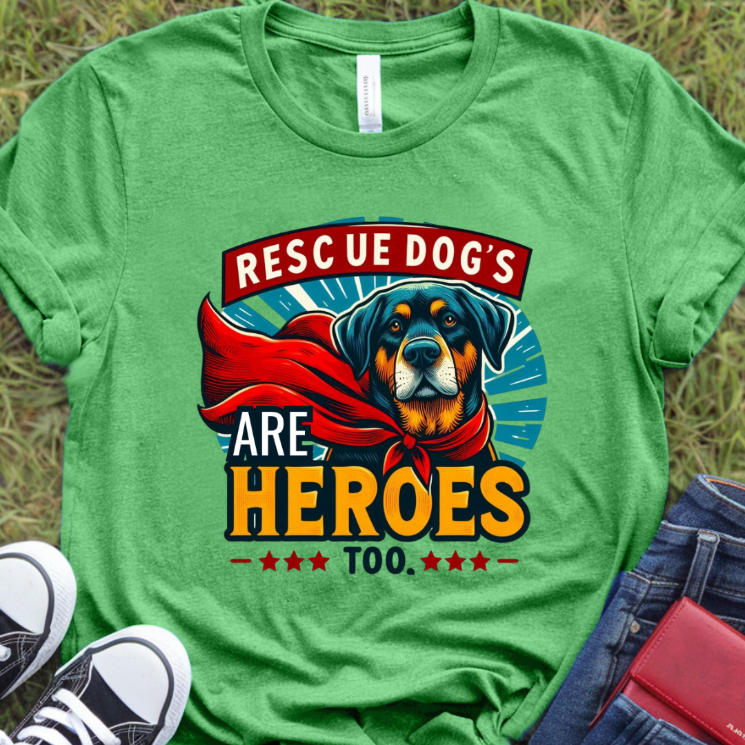 Rescue dogs are heroes too