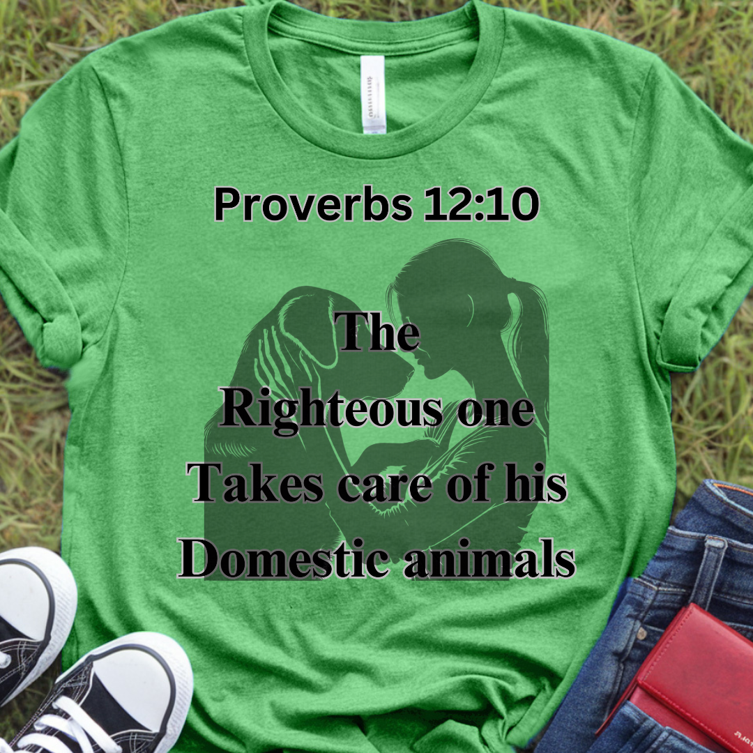 Proverbs 12:10 T-Shirt