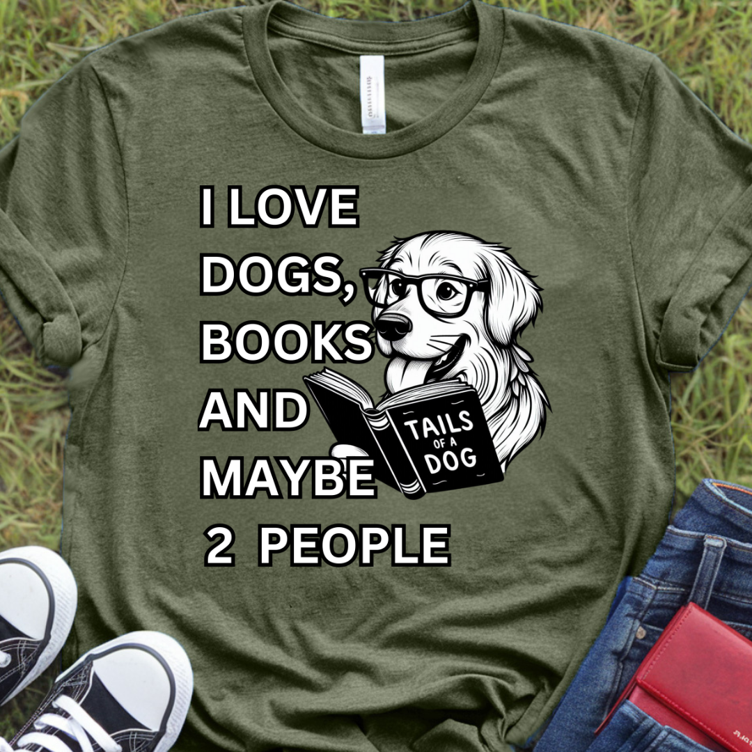 I love dogs, books, and maybe 2 people...Tails of a dog