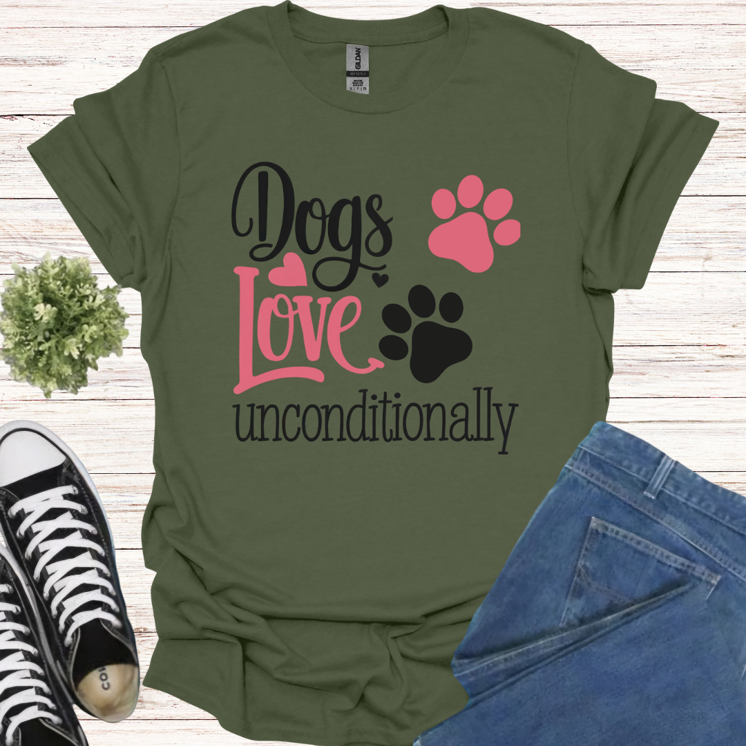 Dogs love unconditionally