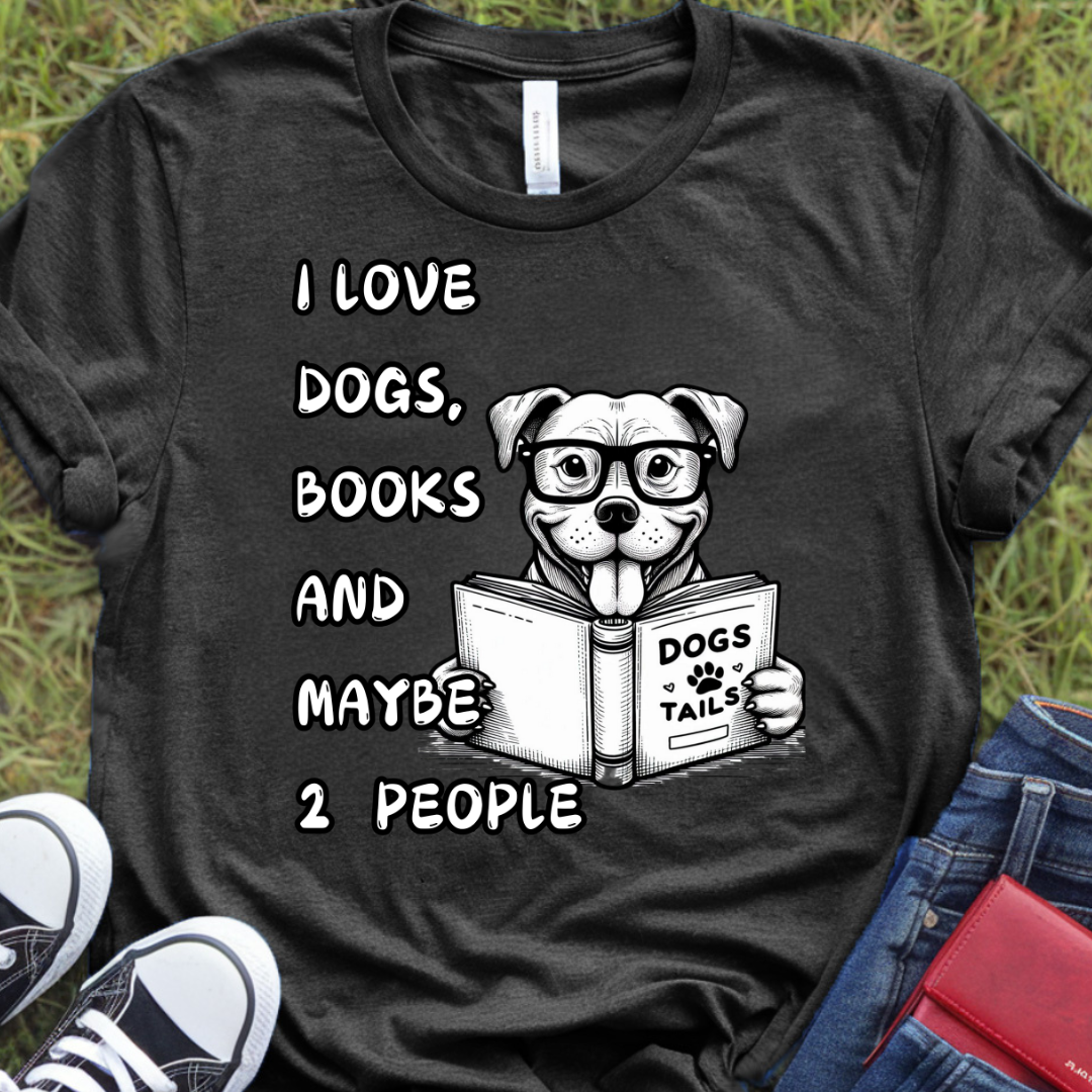 I love dogs, books, and maybe 2 people Pit