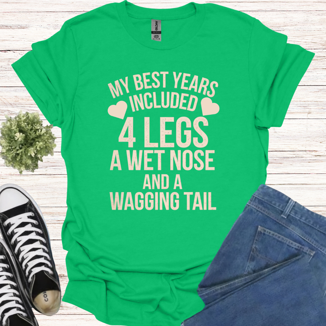 My best years included four legs, a wet nose, and a wagging tail