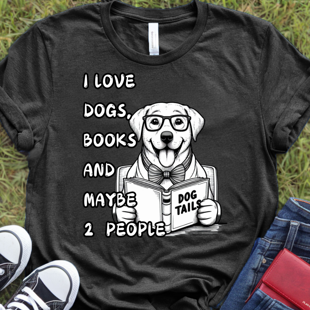 I love dogs, books, and maybe 2 people Lab