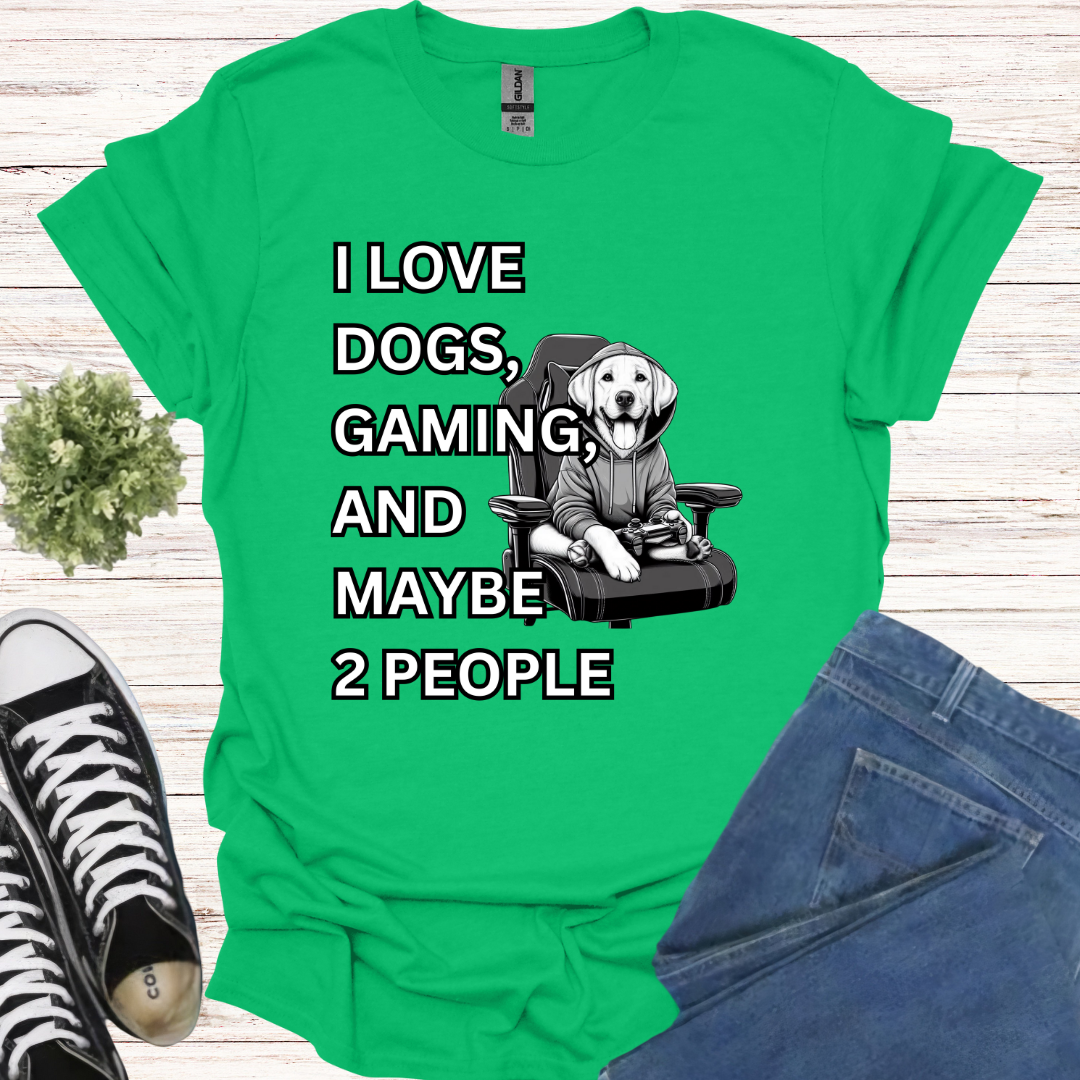 I love dogs, gaming, and maybe 2 people Lab