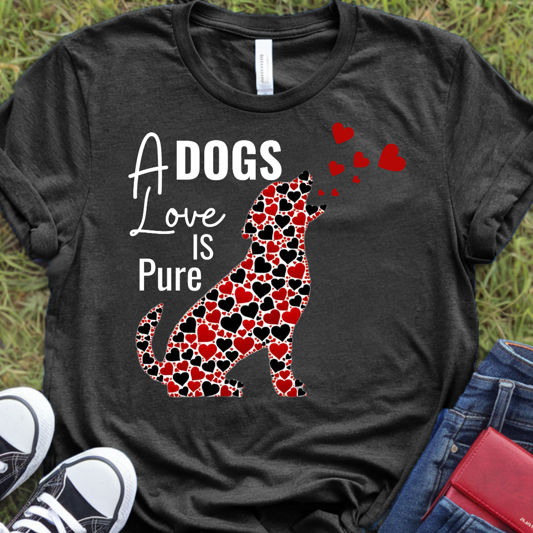 A dogs love is pure