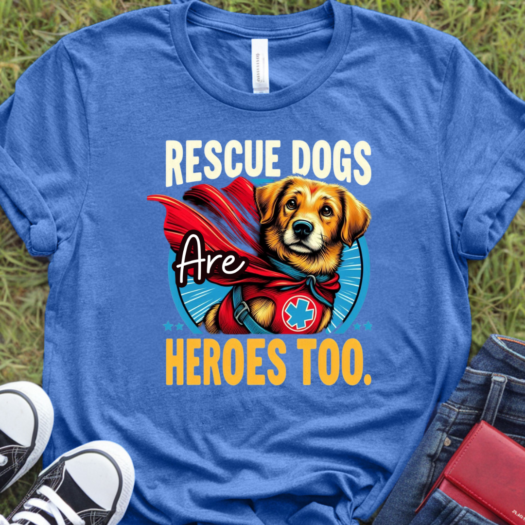 Rescue dogs are heroes too