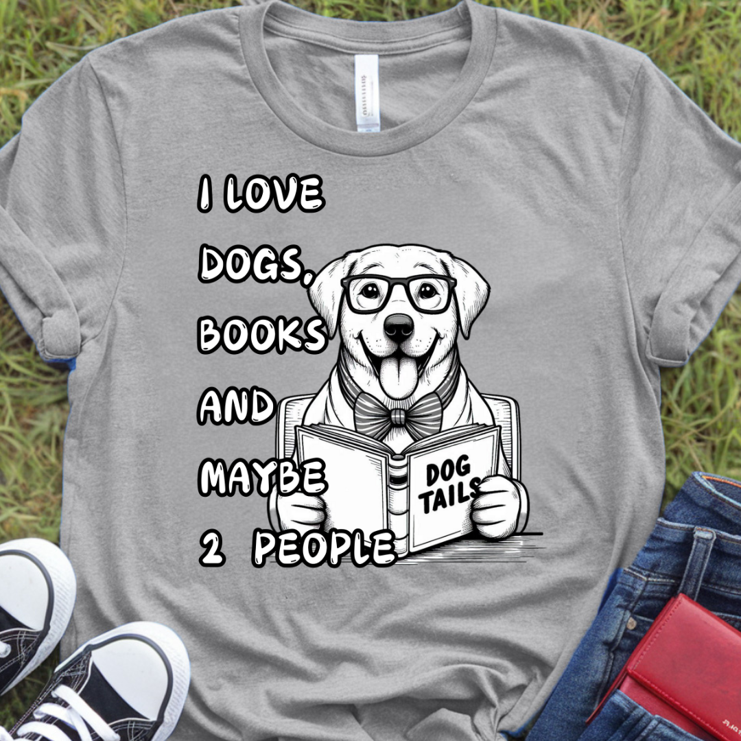 I love dogs, books, and maybe 2 people Lab