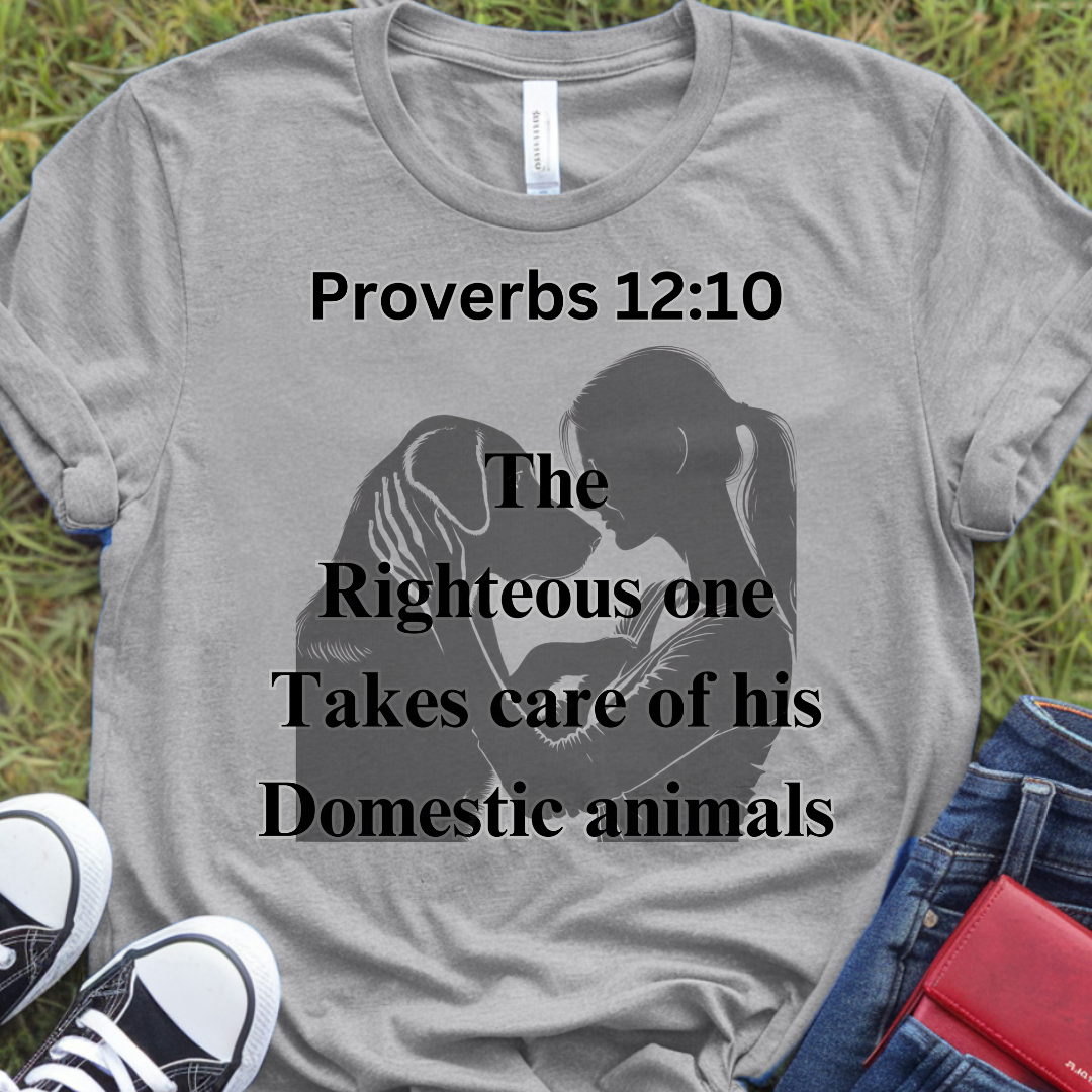 Proverbs 12:10 T-Shirt