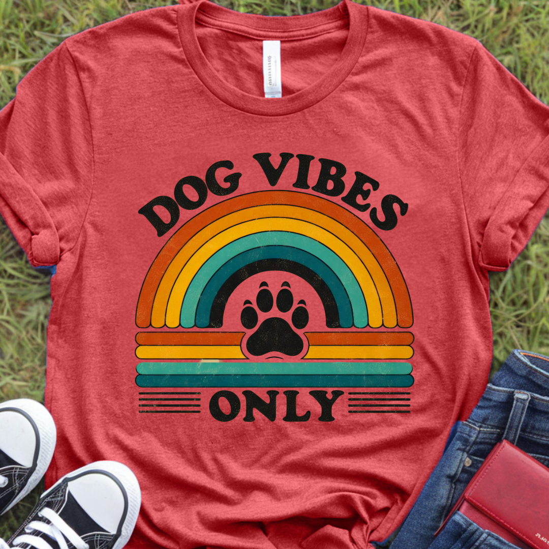 Dog Vibes Only