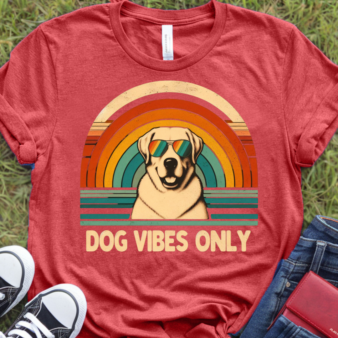 Dog Vibes Only