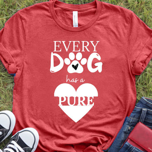 Every dog has a pure heart